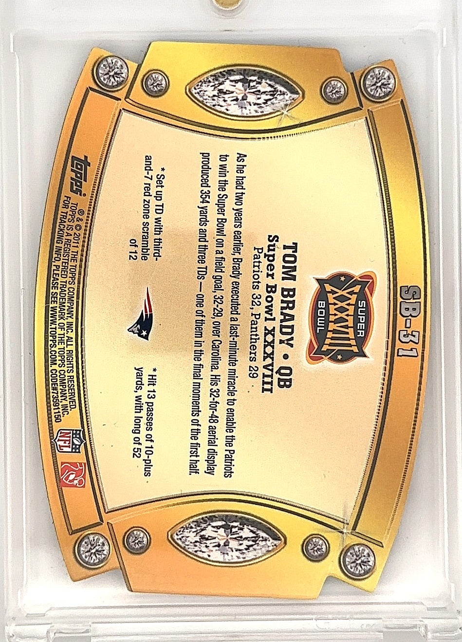 2011 Topps Super Bowl Legends Die Cut Tom Brady #SB-31 — back