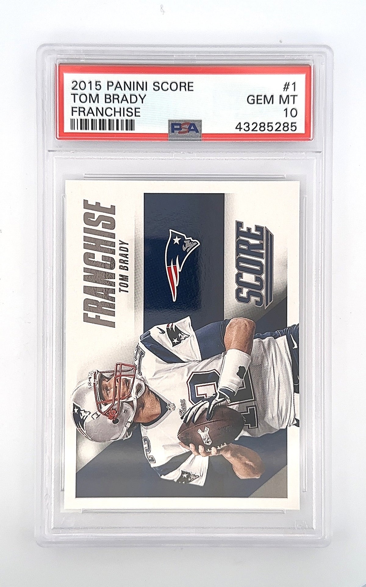 2015 Panini Score Franchise Tom Brady #1 PSA 10 — front