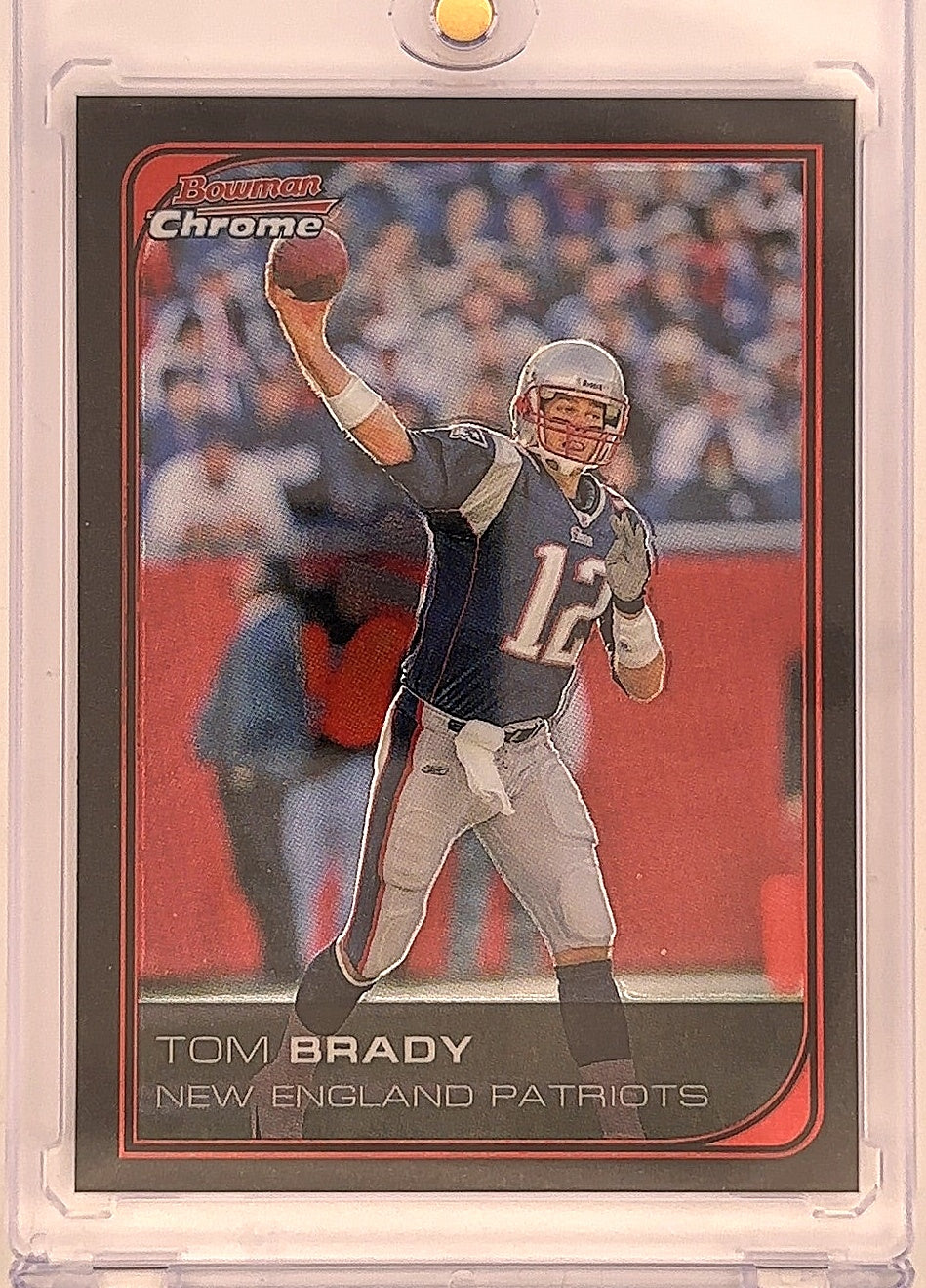 2006 Bowman Chrome Tom Brady #166 — front