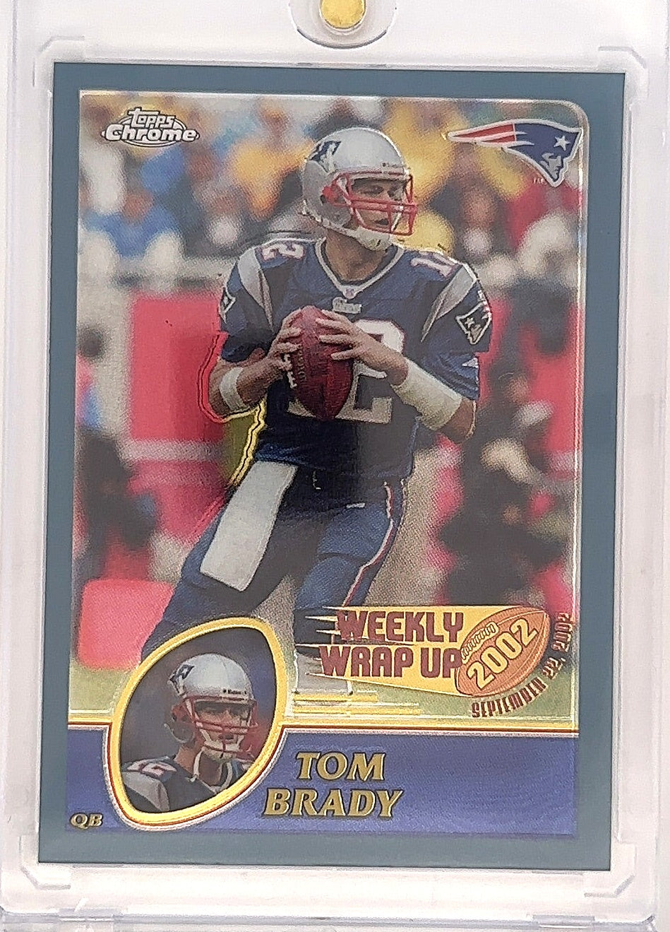 2003 Topps Chrome Tom Brady #148 Weekly Wrap Up — front