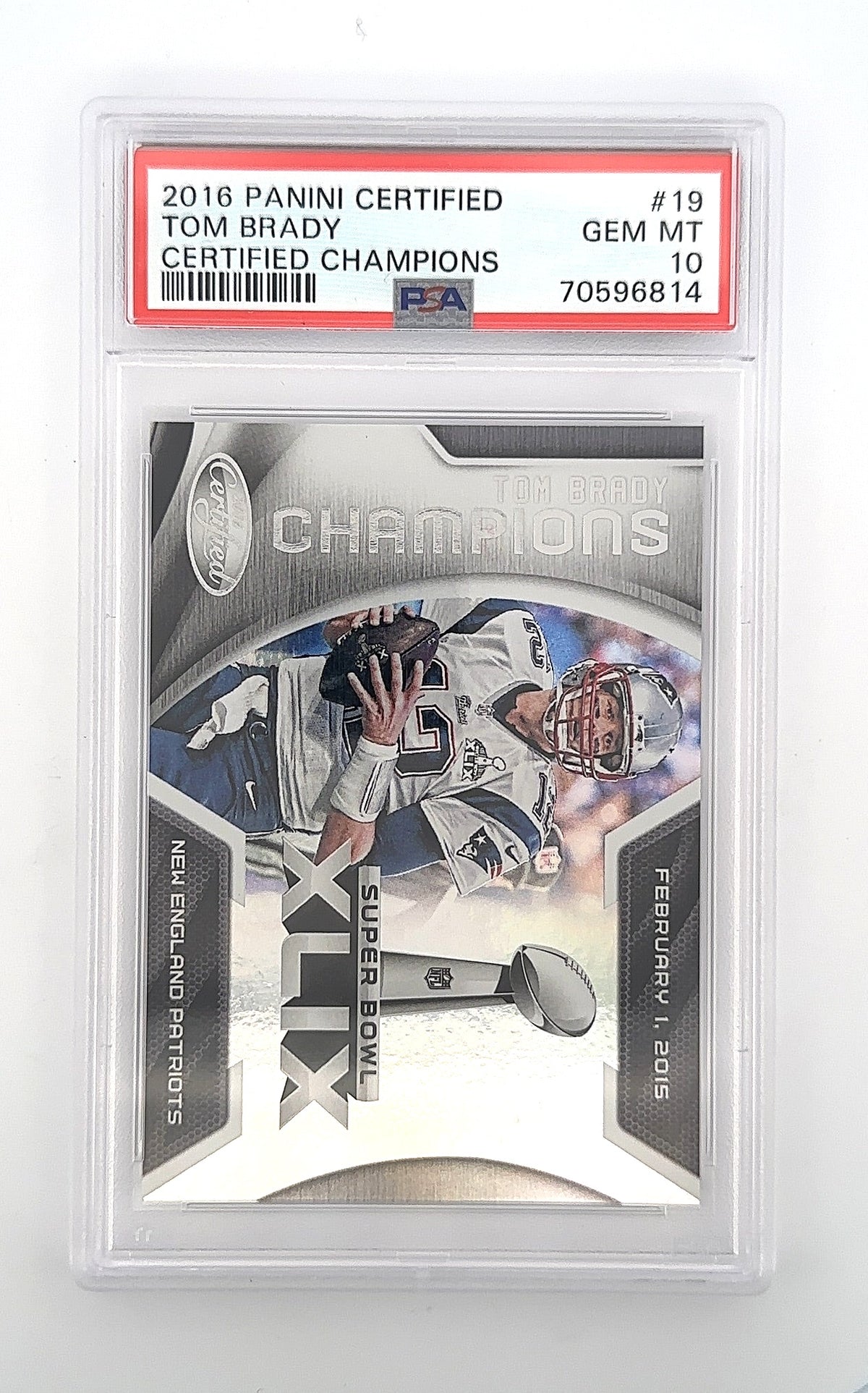 2016 Panini Certified-Certified Champions Tom Brady #19 PSA GEM MT 10 — front