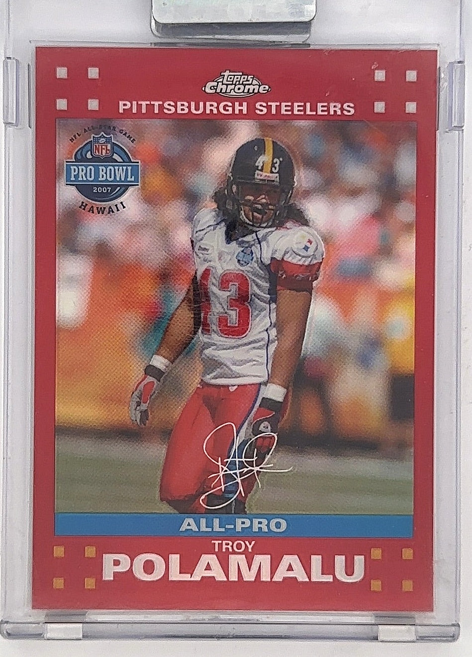 2007 Topps Chrome Troy Polamalu [Red Refractor] #TC47 — front