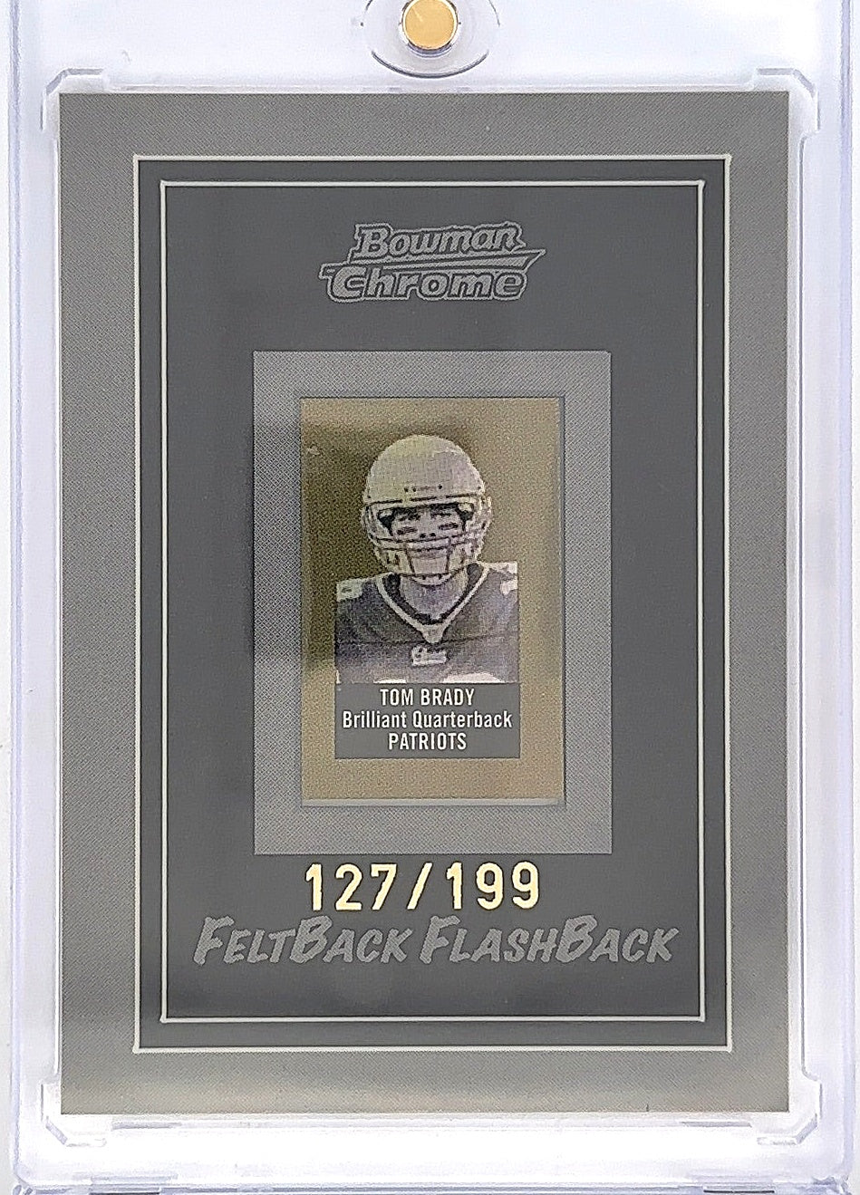 2005 Tom Brady Bowman Chrome Felt Back Flash Backs /199 #8 — front